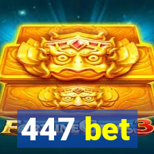 447 bet